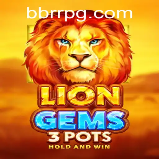 Explorando o Mundo de LionGems3pots